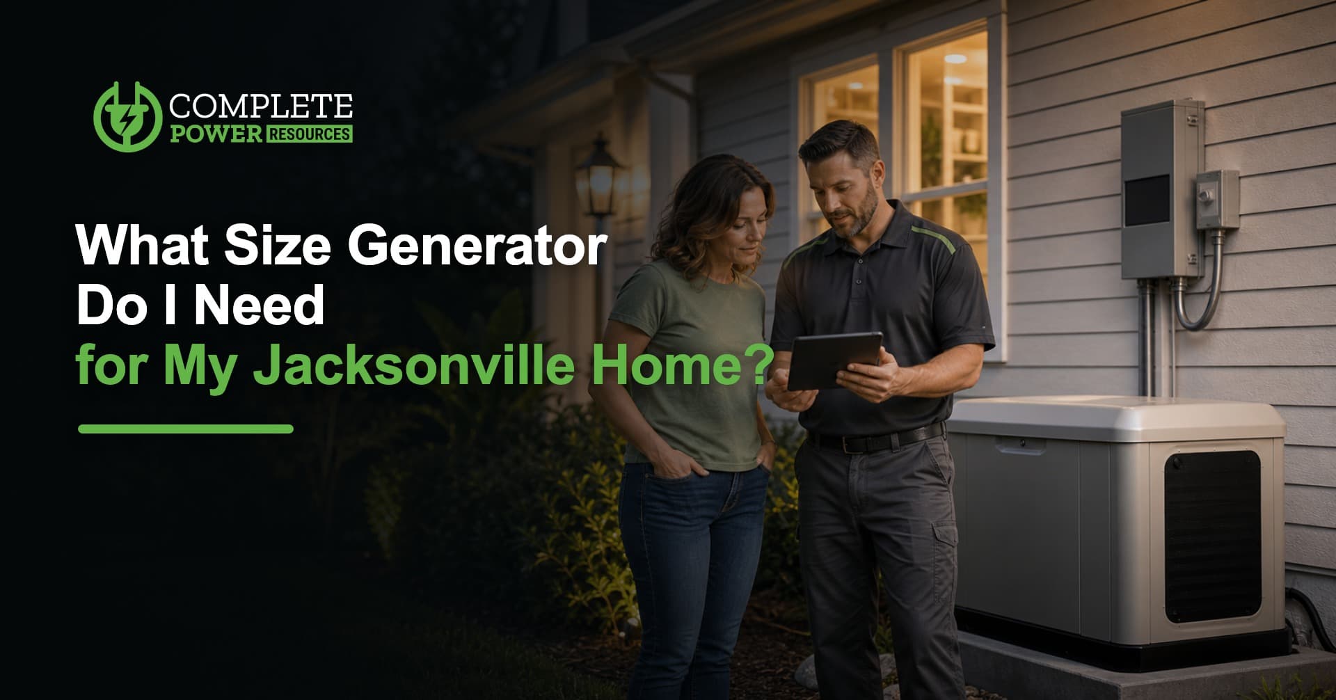 What Size Generator Do I Need for My Jacksonville Home?
